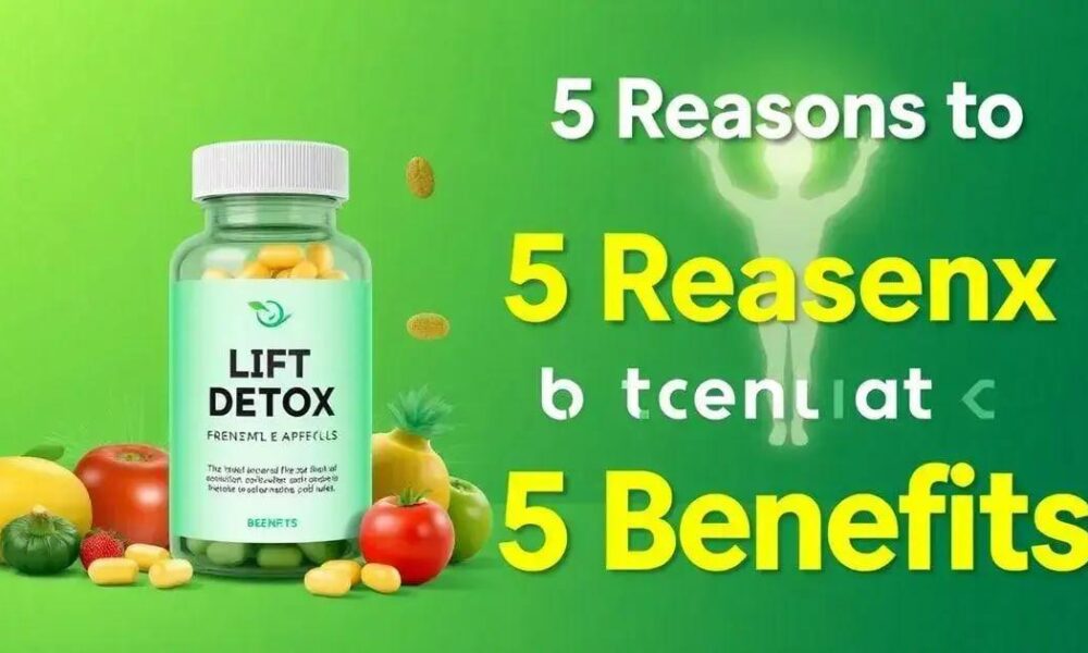 5 Motivos para Experimentar a Cápsula Lift Detox Hoje