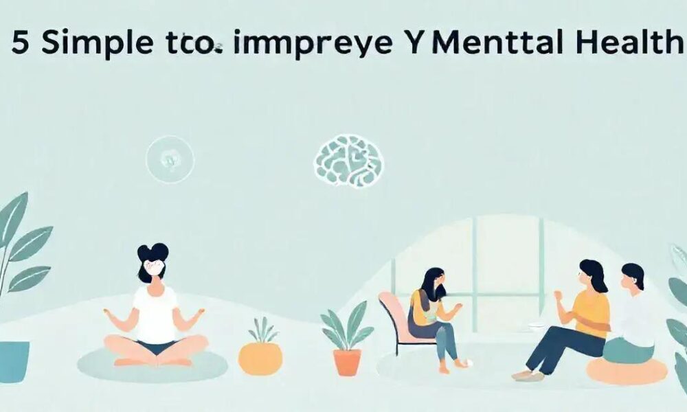 5 Passos Simples para Melhorar sua Saúde Mental